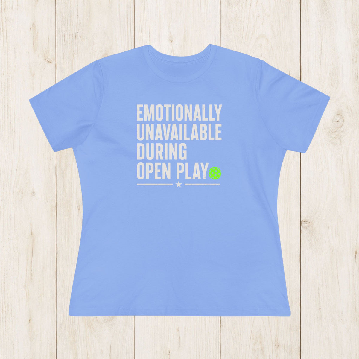 Women's Cut - Emotionally Unavailable T-Shirt