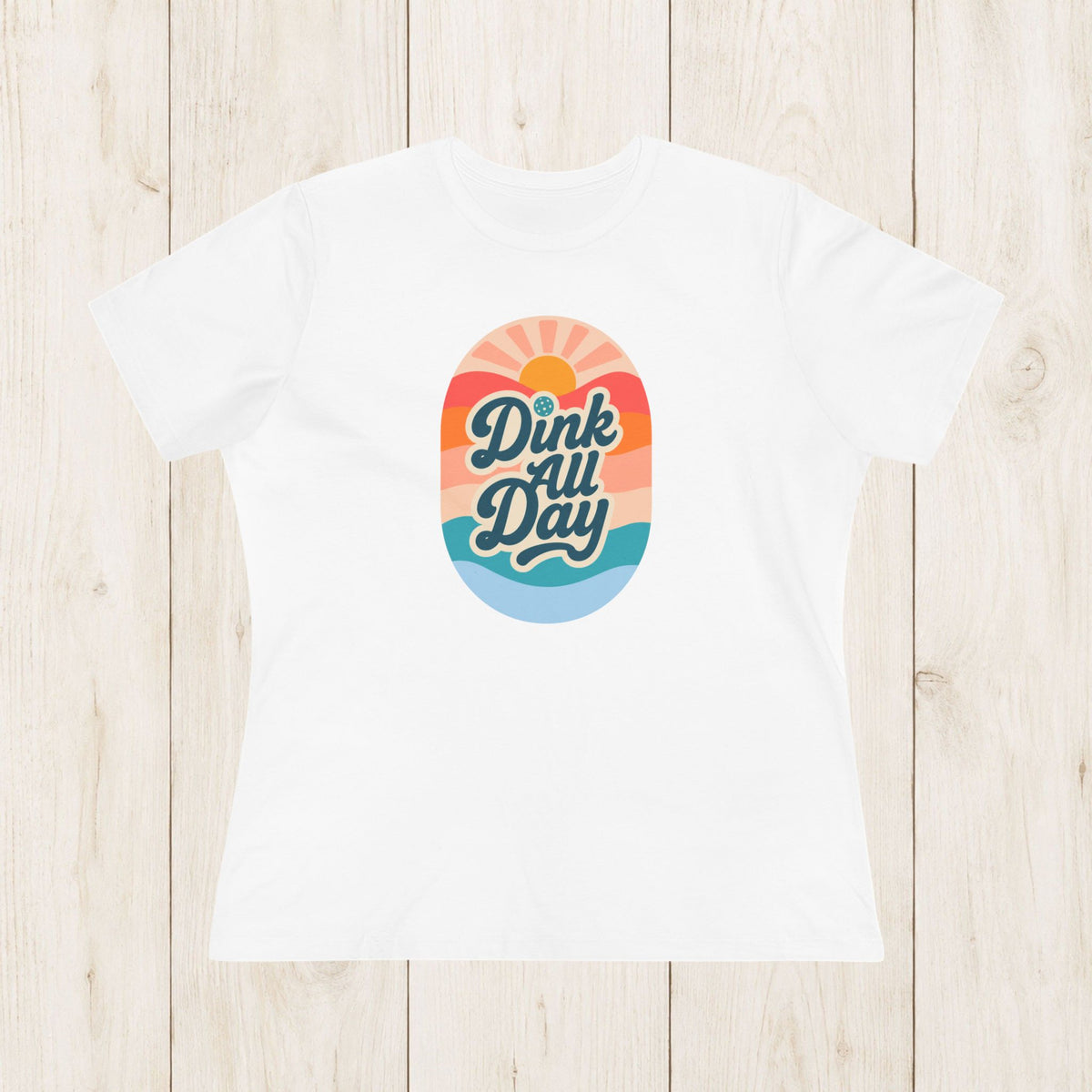 Women's Cut - Dink All Day T-Shirt