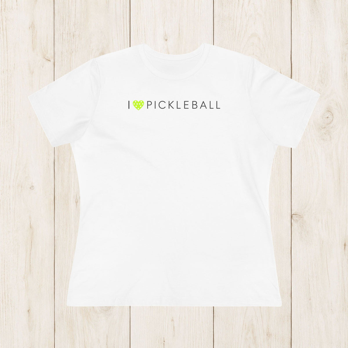 Women's Cut - I Heart Pickleball T-Shirt
