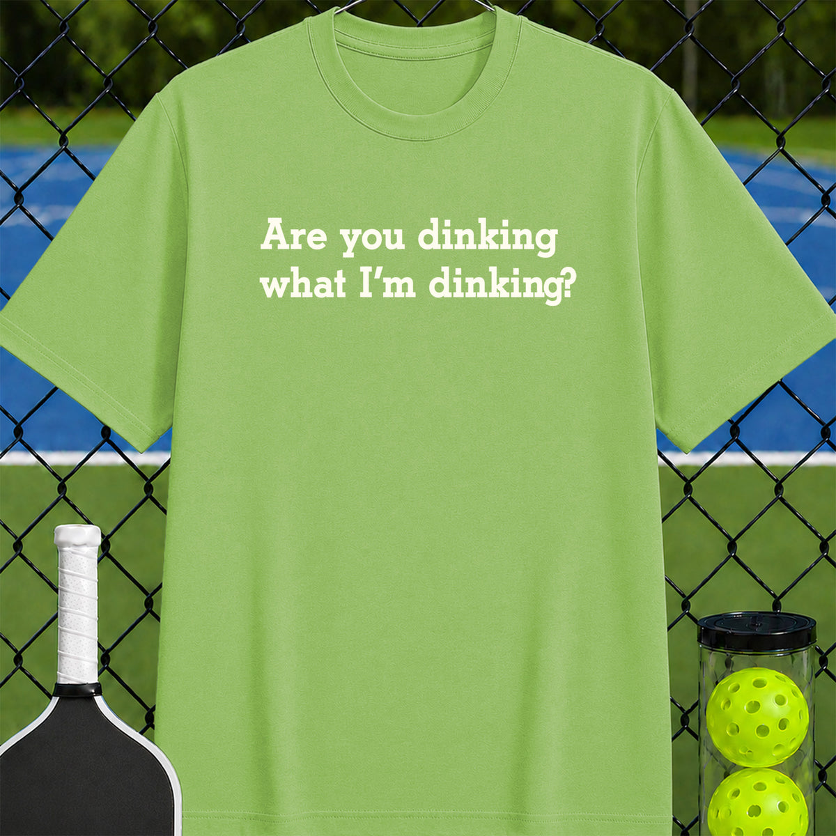 Are You Dinking What I'm Dinking? T-Shirt - Unisex