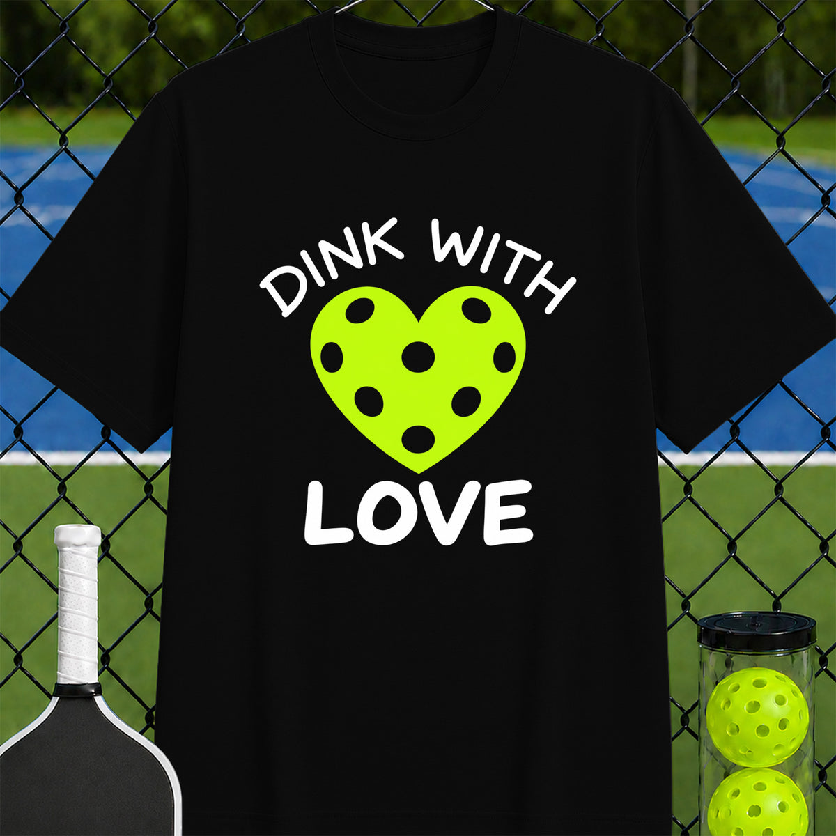 Dink with Love T-Shirt - Unisex