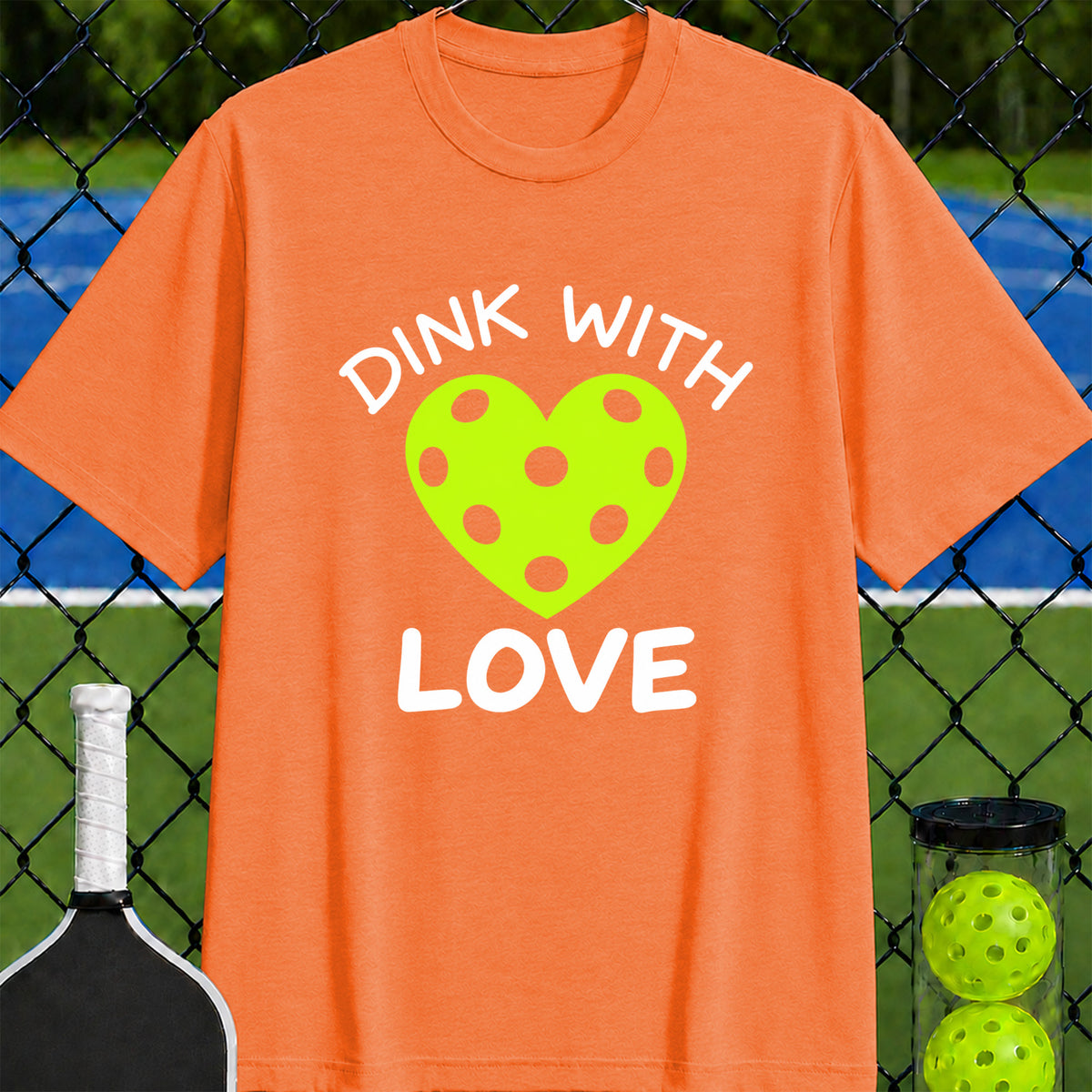 Dink with Love T-Shirt - Unisex