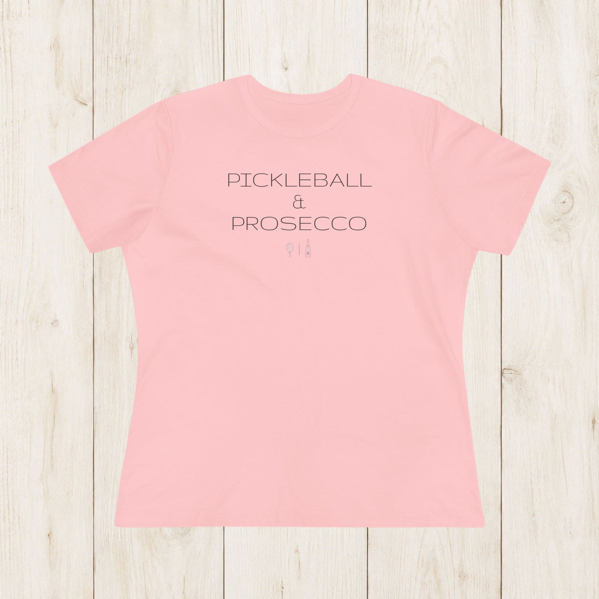 Women's Cut - Pickleball & Prosecco T-Shirt