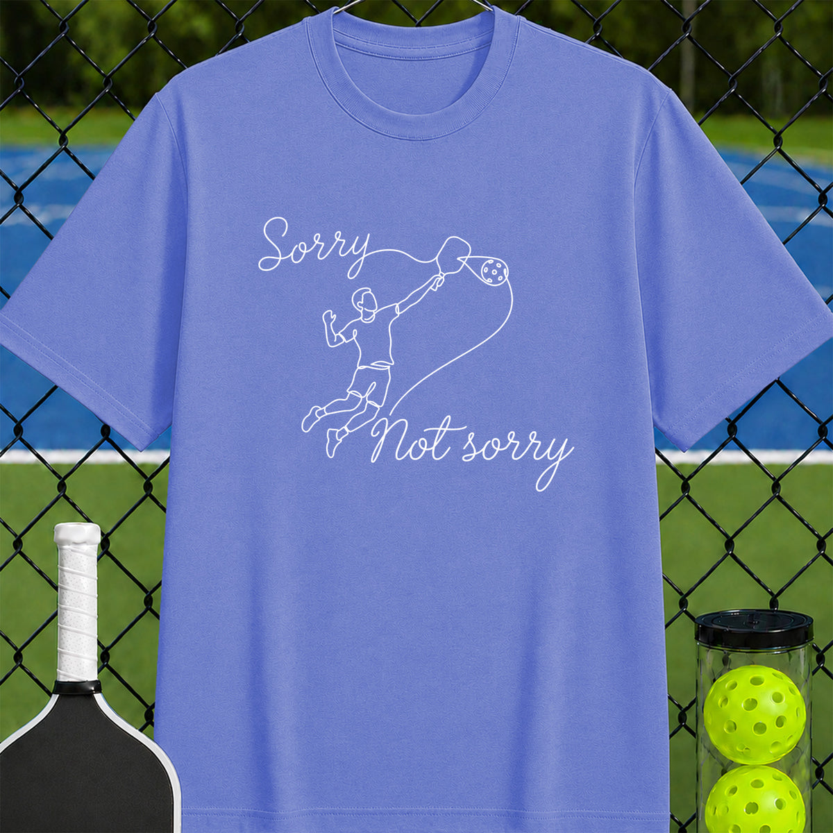 Sorry Not Sorry T-Shirt - Unisex