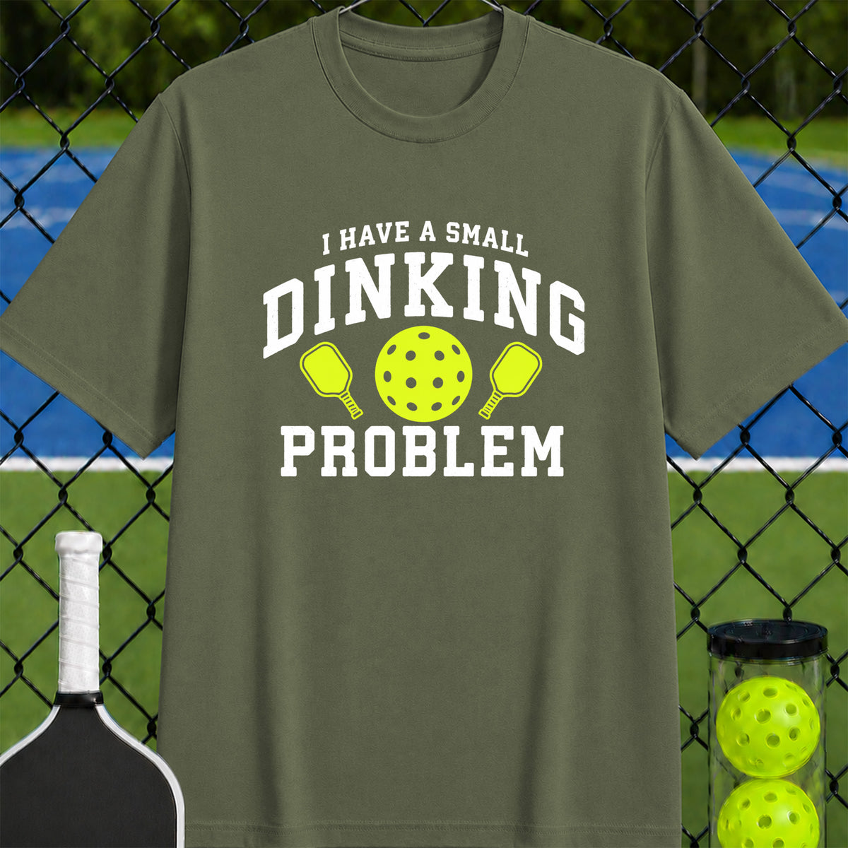 Dinking Problem T-Shirt - Unisex