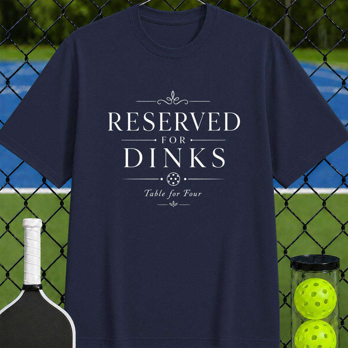 Reserved for Dinks T-Shirt - Unisex