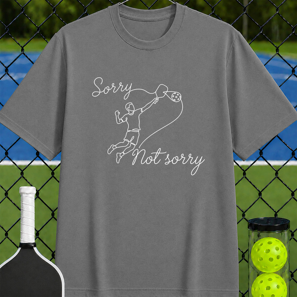 Sorry Not Sorry T-Shirt - Unisex