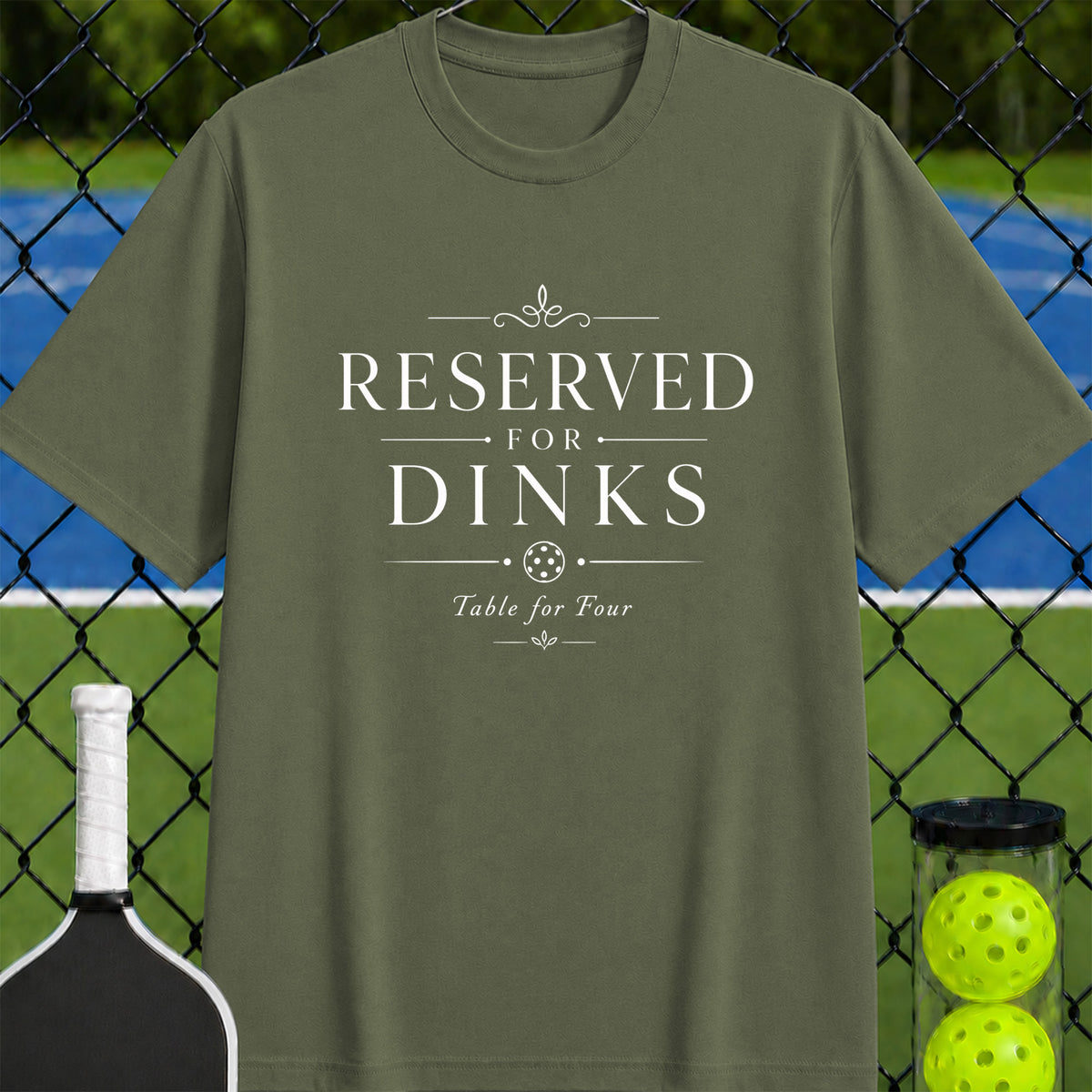 Reserved for Dinks T-Shirt - Unisex